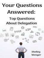 Your Questions Answered: Top Questions About Delegation