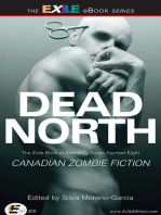 Dead North: Canadian Zombie Fiction: The Exile Book of Anthology Series, Number Eight