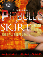 Pitbulls In A Skirt 5