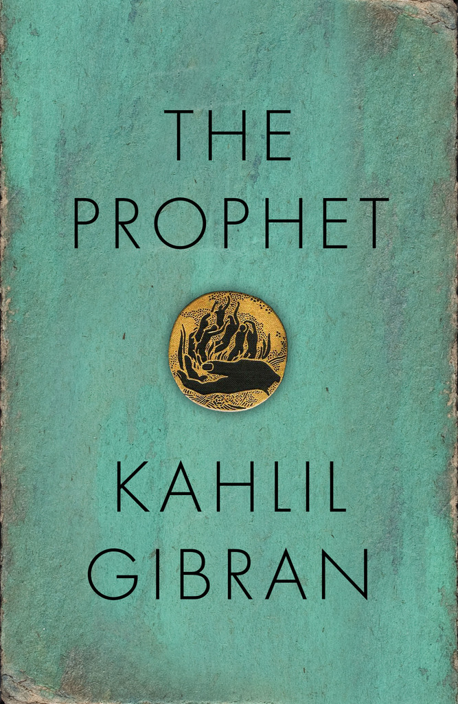The Prophet by Kahlil Gibran - Book - Read Online