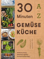 30 Minuten Gemüseküche: A bis Z