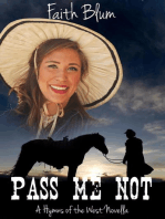 Pass Me Not: Hymns of the West Novellas, #2