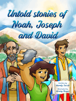 Untold Stories of Noah, Joseph and David