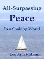 All-Surpassing Peace in a Shaking World