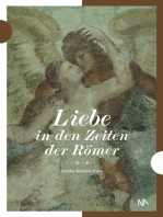 Liebe in den Zeiten der Römer: Archäologie der Liebe in der römischen Provinz