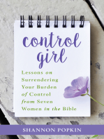 Control Girl: Putting God in Charge of My Happy Ending