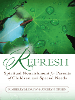 Refresh: Spiritual Nourishment for Parents of Childen with Special Needs
