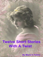 Twelve Short Stories With A Twist