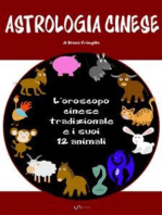 Astrologia cinese. L’oroscopo cinese tradizionale e i suoi 12 animali.