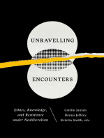 Unravelling Encounters: Ethics, Knowledge, and Resistance under Neoliberalism