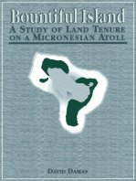 Bountiful Island: A Study of Land Tenure on a Micronesian Atoll