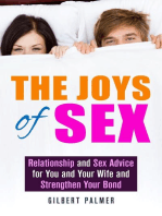 The Joys of Sex: Relationship and Sex Advice for You and Your Wife and Strengthen Your Bond: Relationship Advice