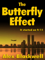 The Butterfly Effect: It started on 9/11