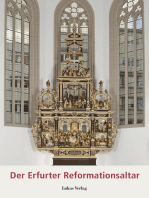 Der Erfurter Reformationsaltar: Der Altar der Erfurter Meister Friedemann in der Kaufmannskirche am Anger