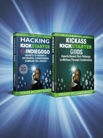 Omnibus: Two Books In One. Kickass Kickstarter Gods: Experts Reveal Their Pathways to Millions Through Crowdfunding and Hacking Kickstarter, Indiegogo: Secrets to Running Campaign on a Budget: Crowdfunding, #1