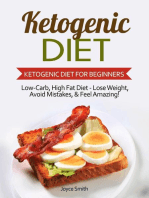 Ketogenic Diet: Low-Carb, High Fat Diet - Lose Weight and Feel Amazing! - Ketogenic Diet for Beginners