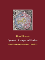Die Symbolik der Schlangen und Drachen: Die Götter der Germanen - Band 41