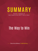 Summary: The Way to Win: Review and Analysis of Mark Halperin and John F. Harris's Book