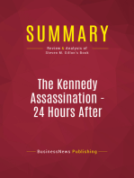 Summary: The Kennedy Assassination - 24 Hours After: Review and Analysis of Steven M. Gillon's Book