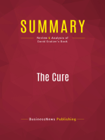 Summary: The Cure: Review and Analysis of David Gratzer's Book