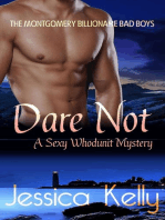 Dare Not -- A Sexy Whodunit Mystery (The Montgomery Billionaire Bad Boys)