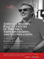 Athwart History: Half a Century of Polemics, Animadversions, and Illuminations: A William F. Buckley Jr. Omnibus
