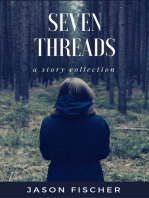 Seven Threads