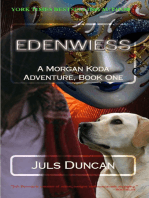 Edenwiess, A Morgan Koda Adventure, Book One