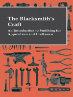 The Blacksmith's Craft - An Introduction To Smithing For Apprentices And Craftsmen