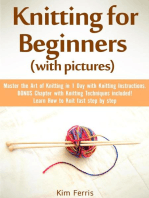 Knitting: Master the Art of Knitting in 1 Day with Knitting Instructions and Knitting Techniques! with Pictures