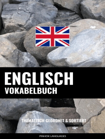 Englisch Vokabelbuch: Thematisch Gruppiert & Sortiert