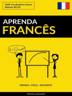 Aprenda Francês: Rápido / Fácil / Eficiente: 2000 Vocabulários Chave