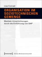 Organisation im soziotechnischen Gemenge: Mediale Umschichtungen durch die Einführung von SAP