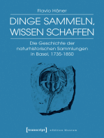 Dinge sammeln, Wissen schaffen: Die Geschichte der naturhistorischen Sammlungen in Basel, 1735-1850
