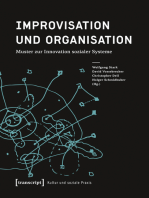 Improvisation und Organisation: Muster zur Innovation sozialer Systeme