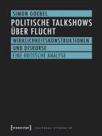 Politische Talkshows über Flucht: Wirklichkeitskonstruktionen und Diskurse. Eine kritische Analyse