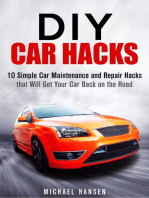 DIY Car Hacks: 10 Simple Car Maintenance and Repair Hacks that Will Get Your Car Back on the Road: Car Maintenance