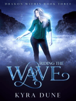 Riding The Wave: Dragon Within, #3