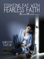 Fighting Fat With Fearless Faith
