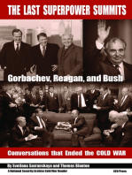 The Last Superpower Summits: Reagan, Gorbachev and Bush. Conversations that Ended the Cold War.