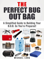 The Perfect Bug Out Bag: A Simplified Guide to Building Your B.O.B. So You're Prepared!: SHTF & Off the Grid