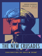 The New Crusades: Constructing the Muslim Enemy