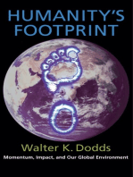 Humanity's Footprint: Momentum, Impact, and Our Global Environment