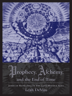 Prophecy, Alchemy, and the End of Time