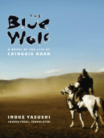 The Blue Wolf: A Novel of the Life of Chinggis Khan