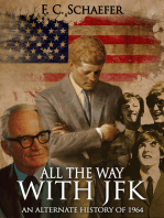 All the Way with JFK: An Alternate History of 1964