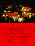 Culture of the Fork: A Brief History of Everyday Food and Haute Cuisine in Europe