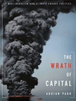 The Wrath of Capital: Neoliberalism and Climate Change Politics