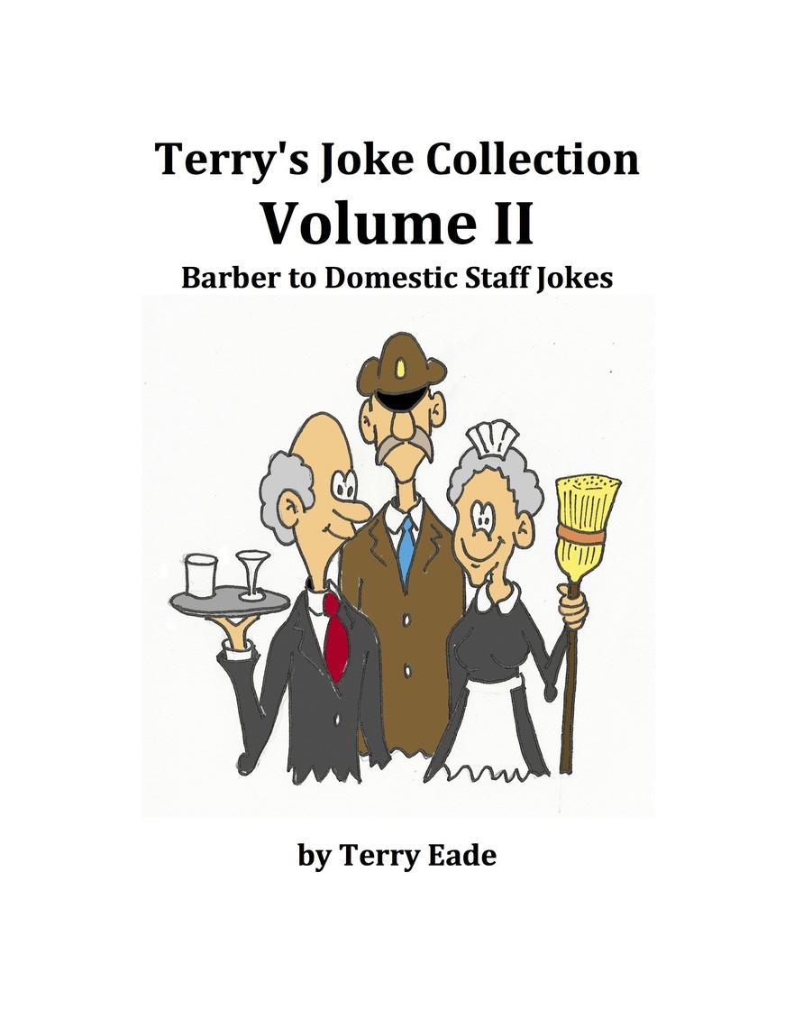 Terrys Joke Collection Volume Two Barber to Domestic Staff Jokes by Terry Eade photo