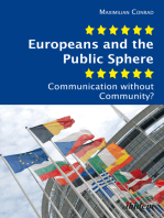 Europeans and the Public Sphere: Communication without Community?